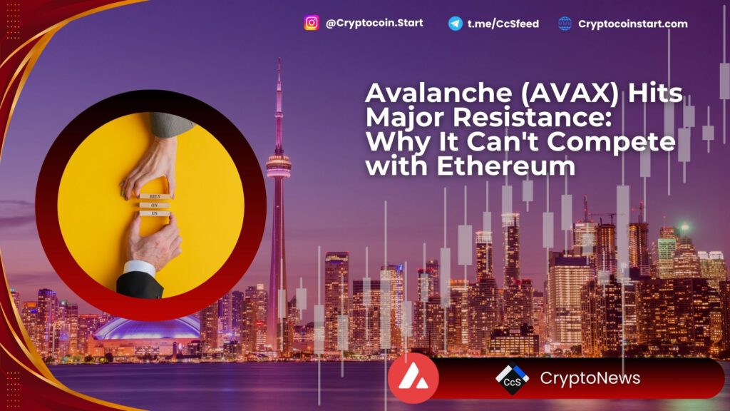 Avalanche (AVAX) Hits Major Resistance: Why It Can't Compete with Ethereum