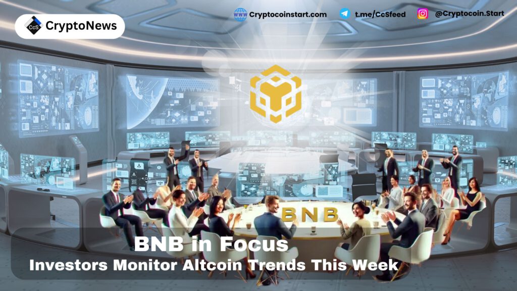 BNB in Focus: Investors Monitor Altcoin Trends This Week