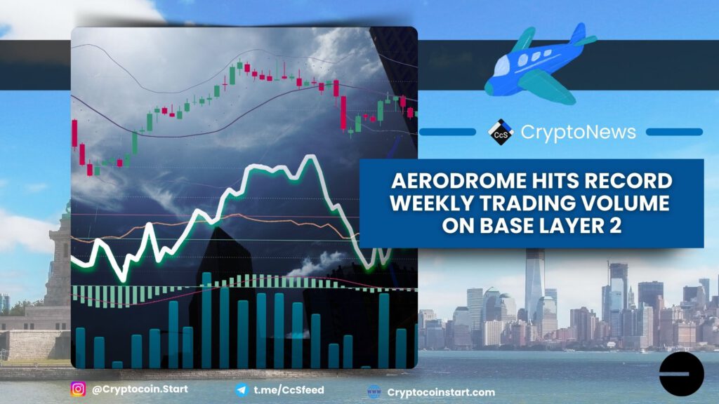 Aerodrome Hits Record Weekly Trading Volume on Base Layer 2 2 BASE 4