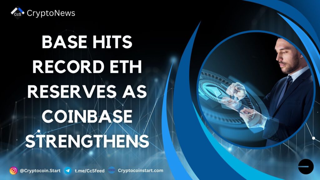 Base Hits Record ETH Reserves as Coinbase Strengthens