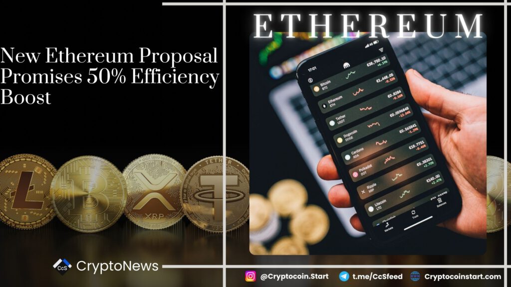 New Ethereum Proposal Promises 50% Efficiency Boost