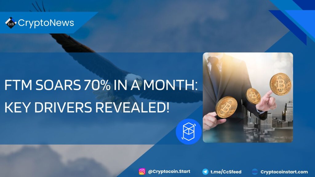 FTM Soars 70% in a Month: Key Drivers Revealed!