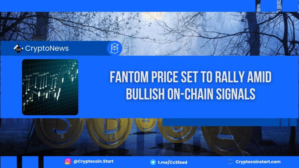 Fantom Price Set to Rally Amid Bullish On-Chain Signals