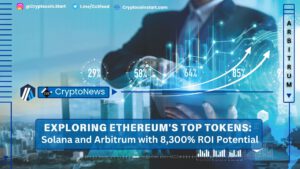 Exploring Ethereum's Top Tokens: Solana and Arbitrum with 8,300% ROI Potential