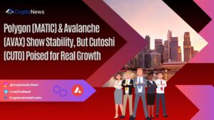 Polygon (MATIC) & Avalanche (AVAX) Show Stability, But Cutoshi (CUTO) Poised for Real Growth