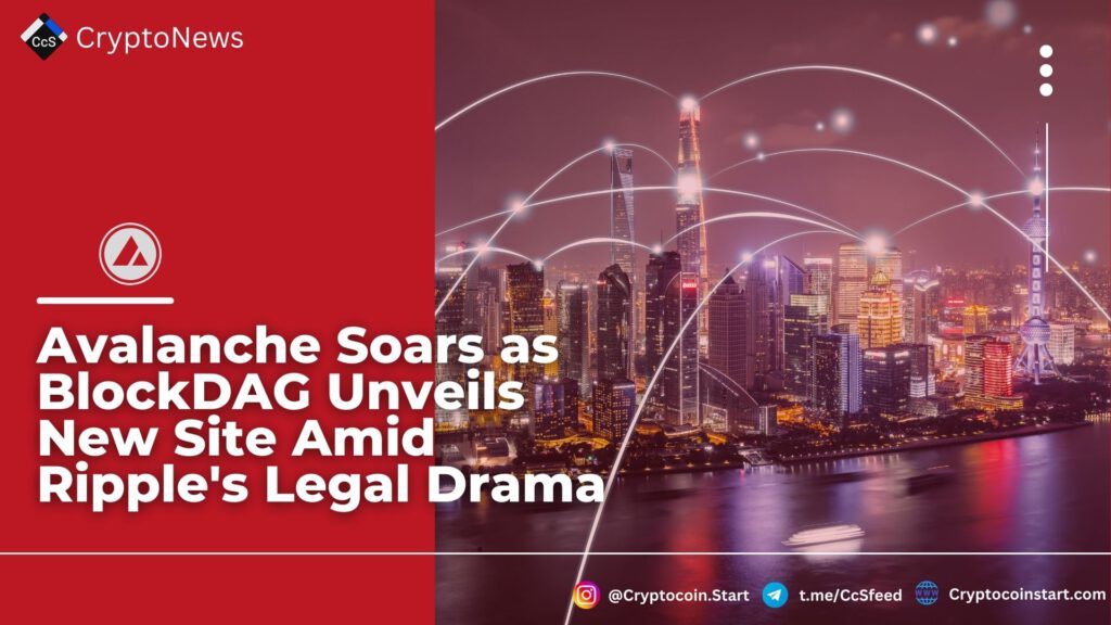 Avalanche Soars as BlockDAG Unveils New Site Amid Ripple's Legal Drama 2 avax 43