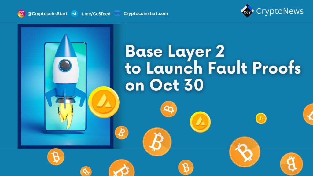 Base Layer 2 to Launch Fault Proofs on Oct 30