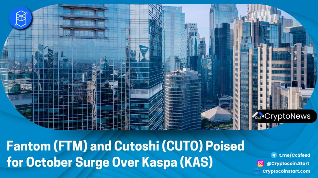 Fantom (FTM) and Cutoshi (CUTO) Poised for October Surge Over Kaspa (KAS) 2 ftm4 2