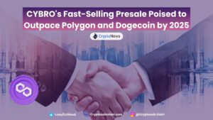CYBRO's Fast-Selling Presale Poised to Outpace Polygon and Dogecoin by 2025