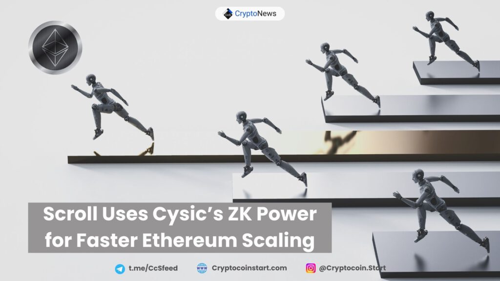 Scroll Uses Cysic’s ZK Power for Faster Ethereum Scaling