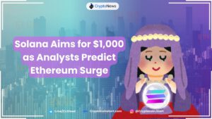 Solana Aims for $1,000 as Analysts Predict Ethereum Surge