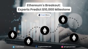 Ethereum's Breakout: Experts Predict $10,000 Milestone