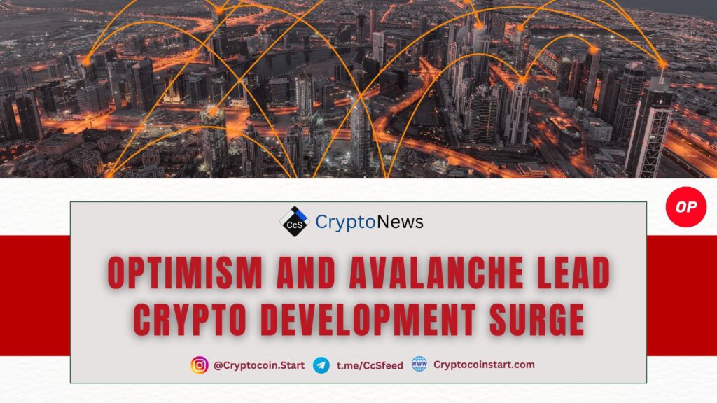 Optimism and Avalanche Lead Crypto Development Surge