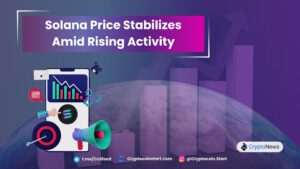 Solana Price Stabilizes Amid Rising Activity