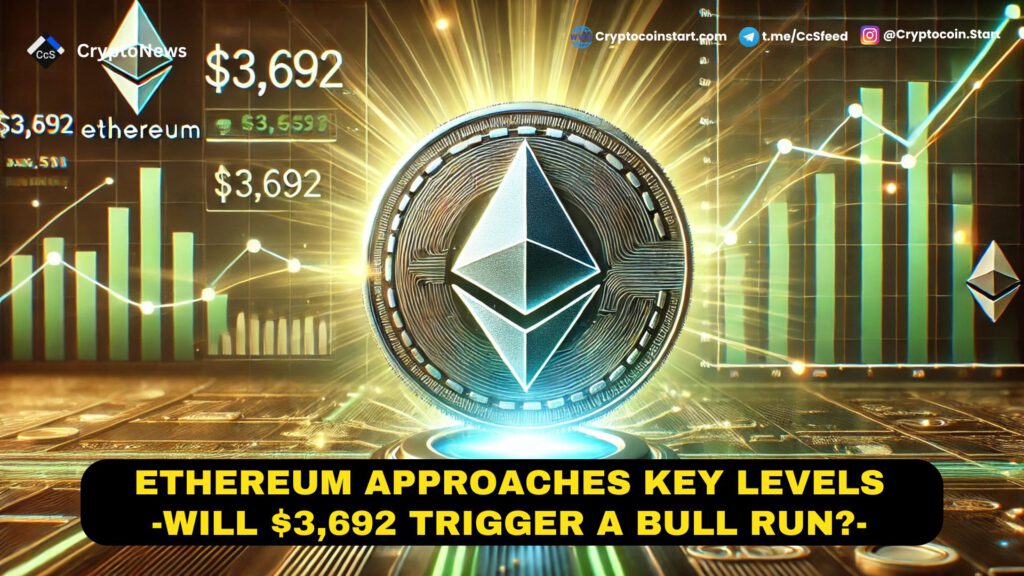 Ethereum Approaches Key Levels: Will $3,692 Trigger a Bull Run?