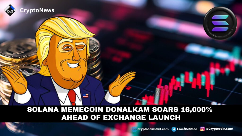 Solana Memecoin DONALKAM Soars 16,000% Ahead of Exchange Launch