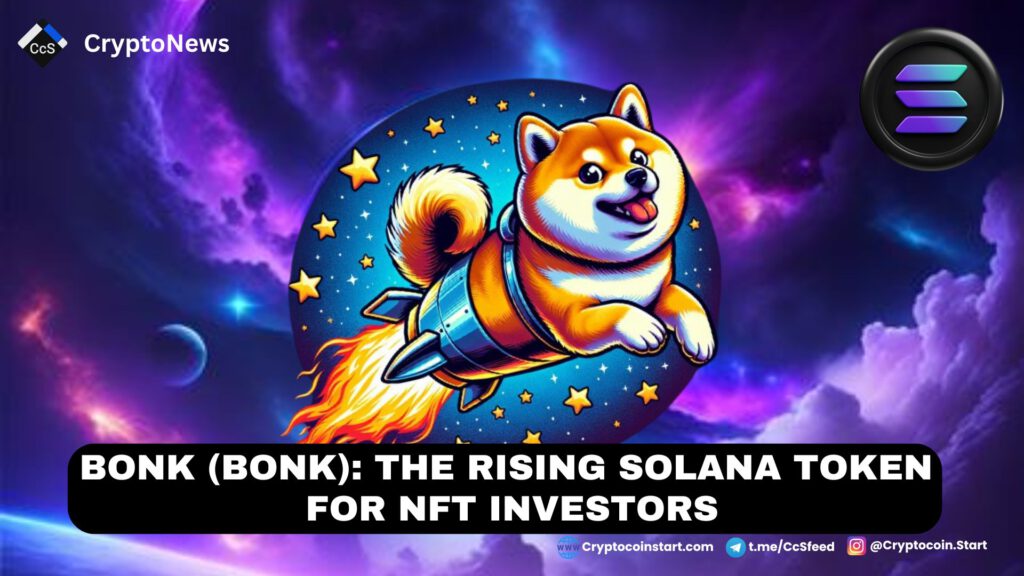 Bonk (BONK): The Rising Solana Token for NFT Investors