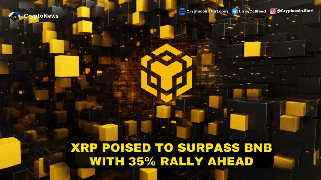 XRP Poised to Surpass BNB with 35% Rally Ahead