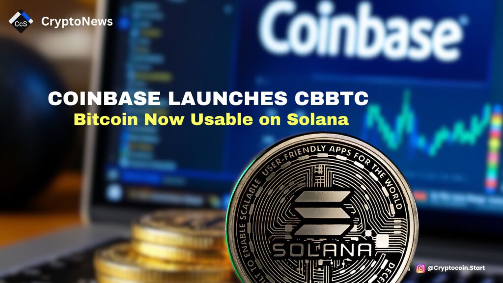 Coinbase Launches cbBTC: Wrapped Bitcoin for Solana DeFi