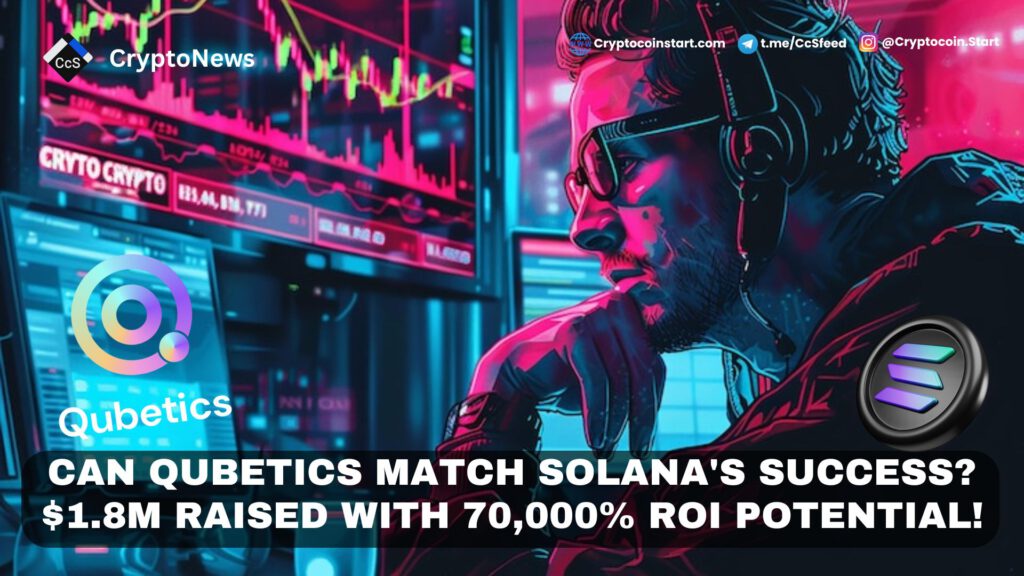 Can Qubetics Match Solana's Success? $1.8M Raised with 70,000% ROI Potential!