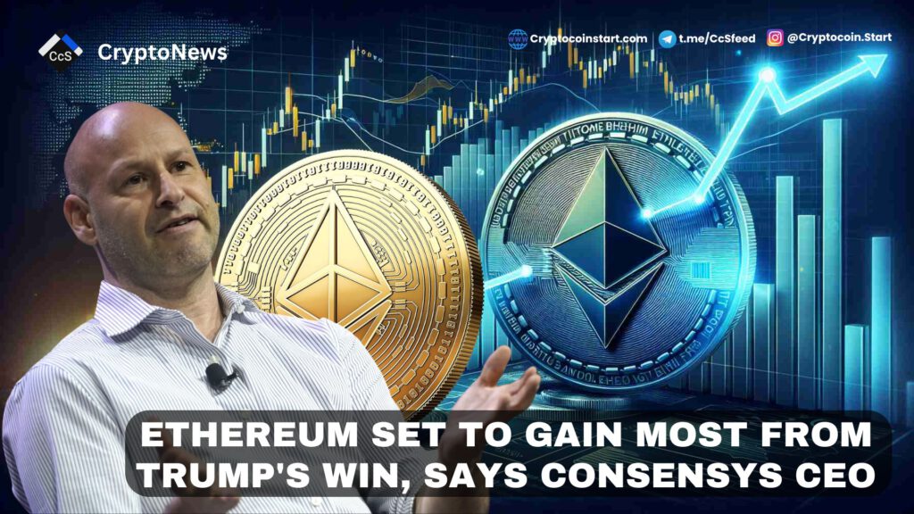 Ethereum Set to Gain Most from Trump's Win, Says ConsenSys CEO