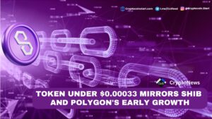 Token Under $0.00033 Mirrors SHIB and Polygon's Early Growth