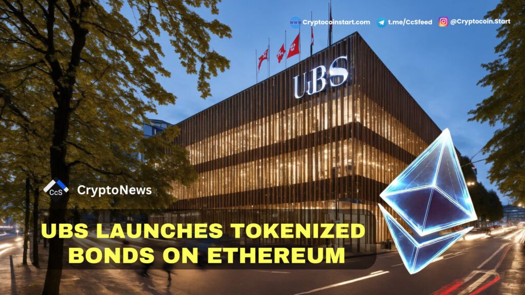 UBS Launches Tokenized Bonds on Ethereum