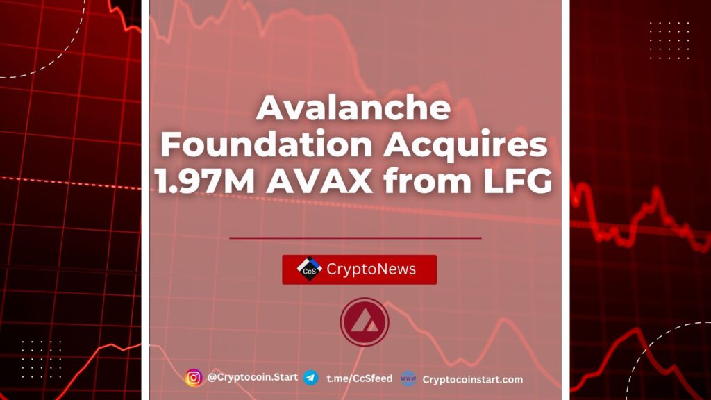 Avalanche Foundation Acquires 1.97M AVAX from LFG