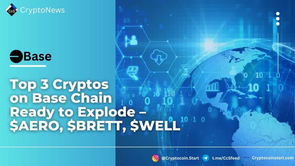 Top 3 Cryptos on Base Chain Ready to Explode – $AERO, $BRETT, $WELL