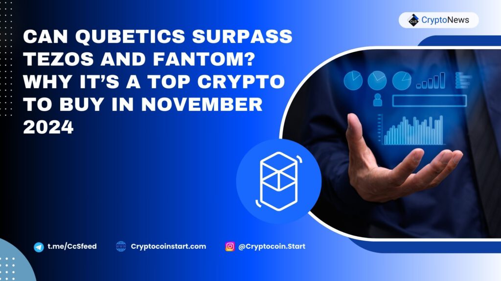 Can Qubetics Surpass Tezos and Fantom? Why It’s a Top Crypto to Buy in November 2024