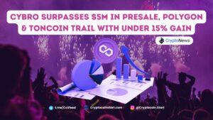 Cybro Surpasses $5M in Presale, Polygon & Toncoin Trail With Under 15% Gain