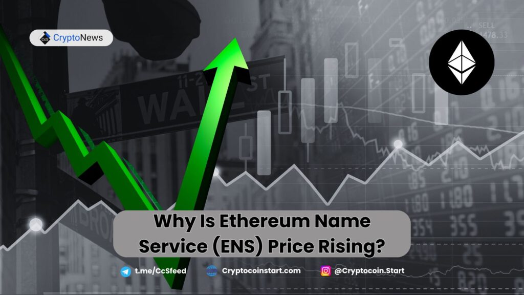 Why Is Ethereum Name Service (ENS) Price Rising?