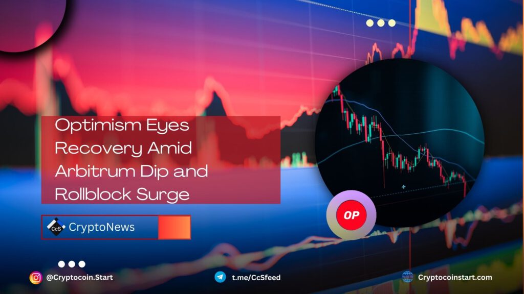 Optimism Eyes Recovery Amid Arbitrum Dip and Rollblock Surge