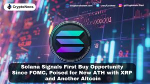 Solana Signals First Buy Opportunity Since FOMC, Poised for New ATH with XRP and Another Altcoin