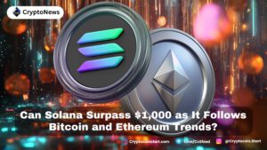 Can Solana Surpass $1,000 as It Follows Bitcoin and Ethereum Trends?