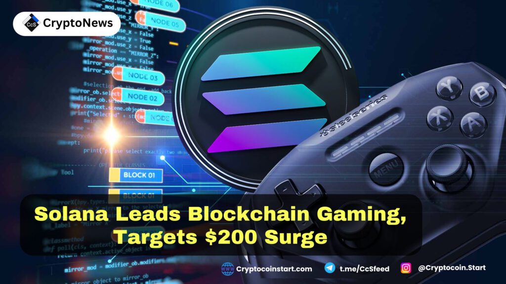 Solana Leads Blockchain Gaming, Targets $200 Surge