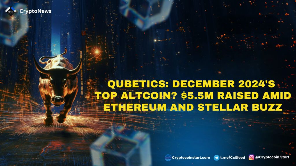 Qubetics: December 2024's Top Altcoin? $5.5M Raised Amid Ethereum and Stellar Buzz