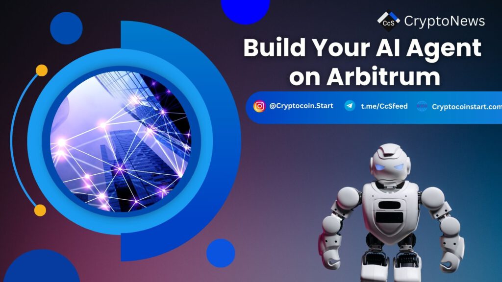 Build Your AI Agent on Arbitrum