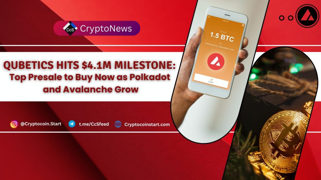 Qubetics Hits $4.1M Milestone: Top Presale to Buy Now as Polkadot and Avalanche Grow 2 AVAX3 2