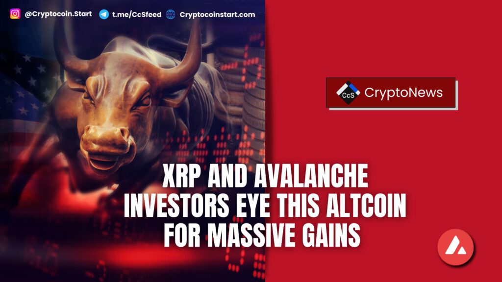 XRP and Avalanche Investors Eye This Altcoin for Massive Gains