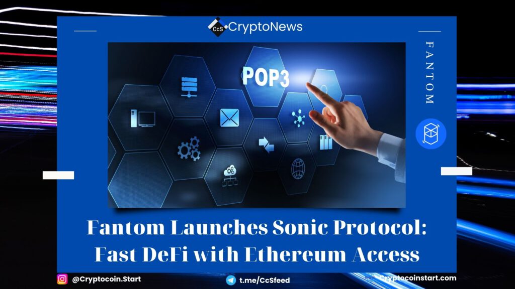 Fantom Launches Sonic Protocol: Fast DeFi with Ethereum Access