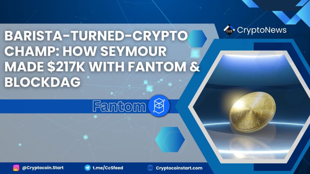 Barista-Turned-Crypto Champ: How Seymour Made $217K with Fantom & BlockDAG