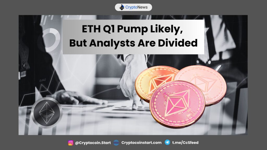 ETH Q1 Pump Likely, But Analysts Are Divided