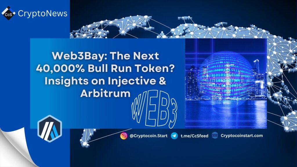 Web3Bay: The Next 40,000% Bull Run Token? Insights on Injective & Arbitrum