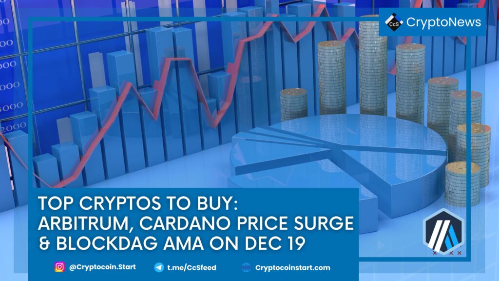 Top Cryptos to Buy: Arbitrum, Cardano Price Surge & BlockDAG AMA on Dec 19