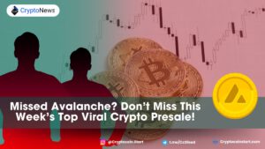 Missed Avalanche? Don’t Miss This Week’s Top Viral Crypto Presale!