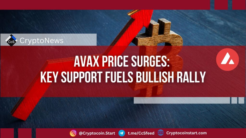 AVAX Price Surges: Key Support Fuels Bullish Rally