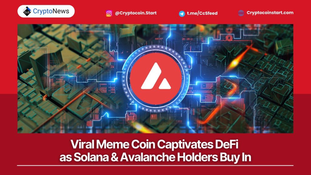 Viral Meme Coin Captivates DeFi as Solana & Avalanche Holders Buy In 2 avax2 25