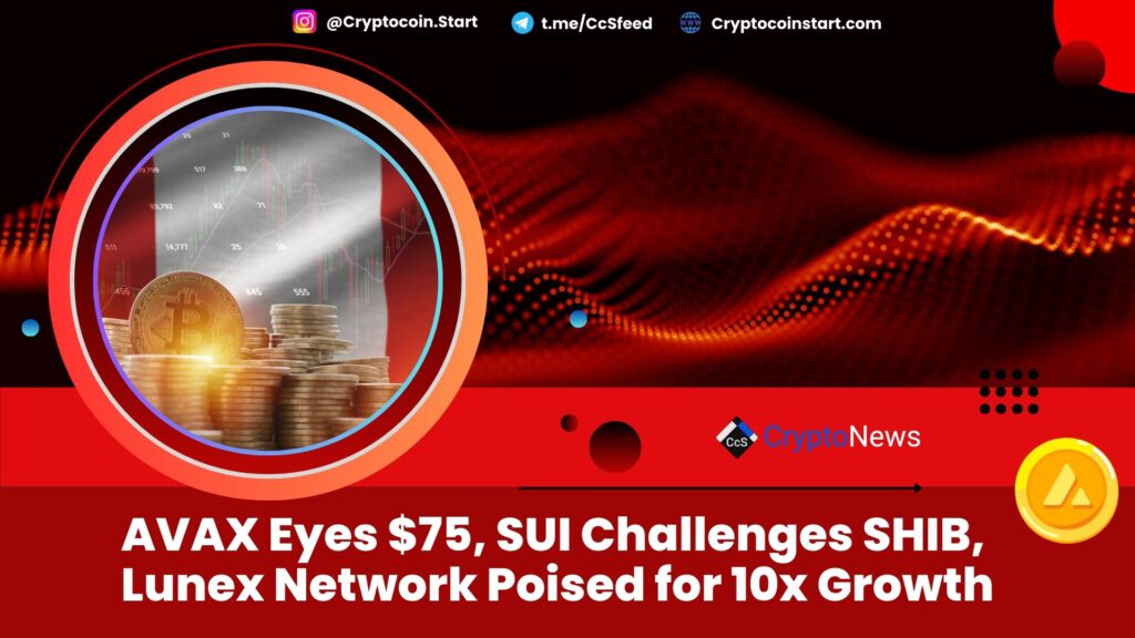 AVAX Eyes $75, SUI Challenges SHIB, Lunex Network Poised for 10x Growth 2 avax2 47