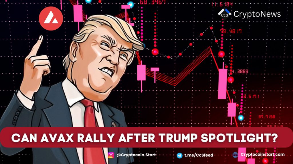 Can AVAX Rally After Trump Spotlight?